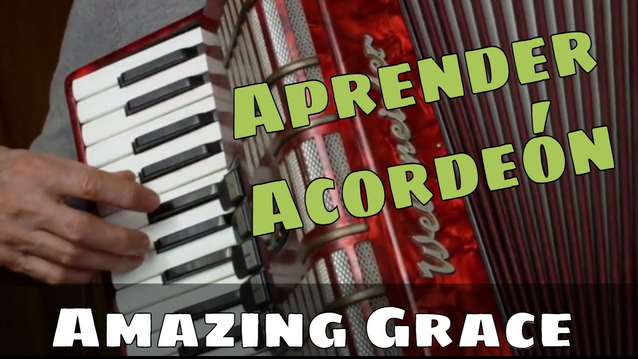 TUTORIAL DE ACORDEON Clase 36: Aprender fácil una melodia: Amazing Grace