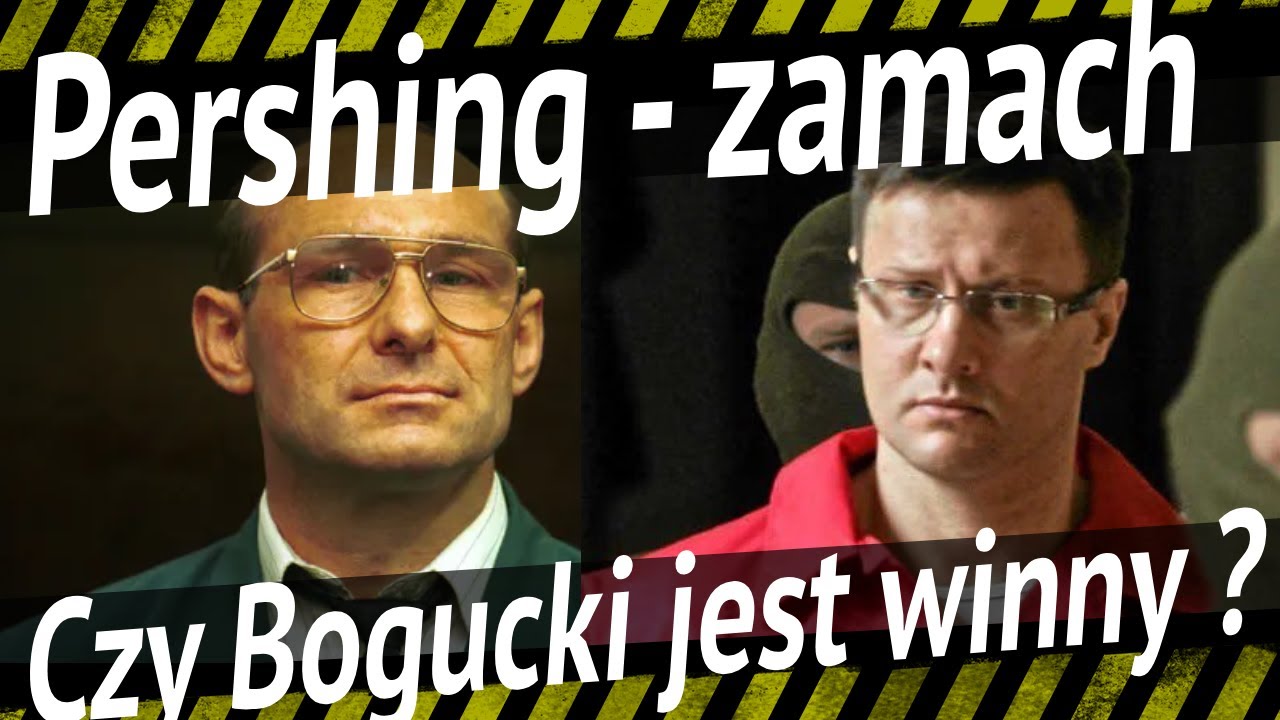 Kto zabił Pershinga? Zamach, śledztwo i rola Ryszarda Boguckiego. Rozkminka z Grześkiem