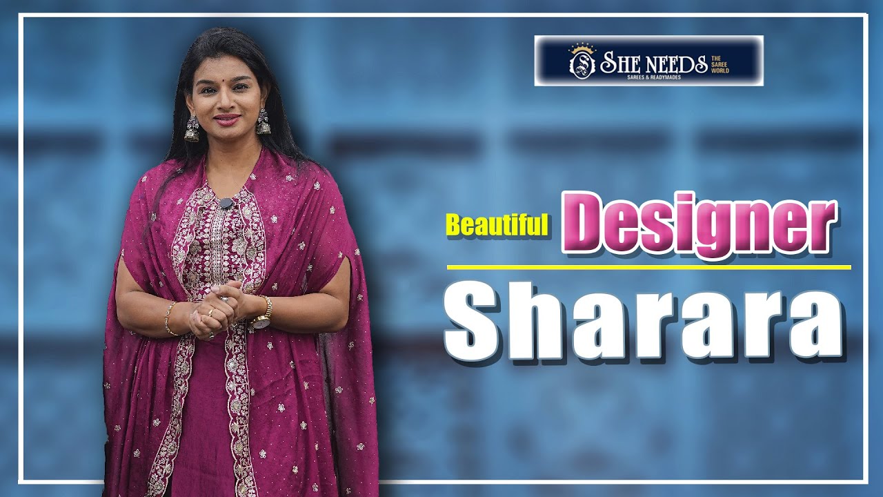 Designer Sharara Collection | Latest Party Wear Shararas | She Needs Saree World