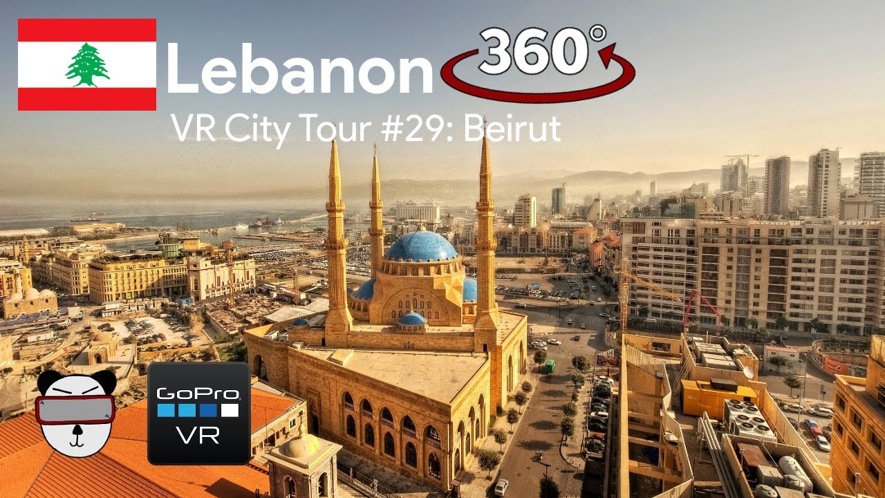 🏙 VR City Tours | #29: Beirut, Lebanon 🇱🇧【360 Video】