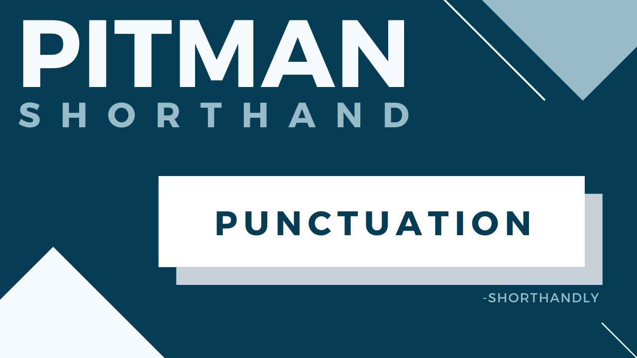 Pitman Shorthand Course - Punctuation