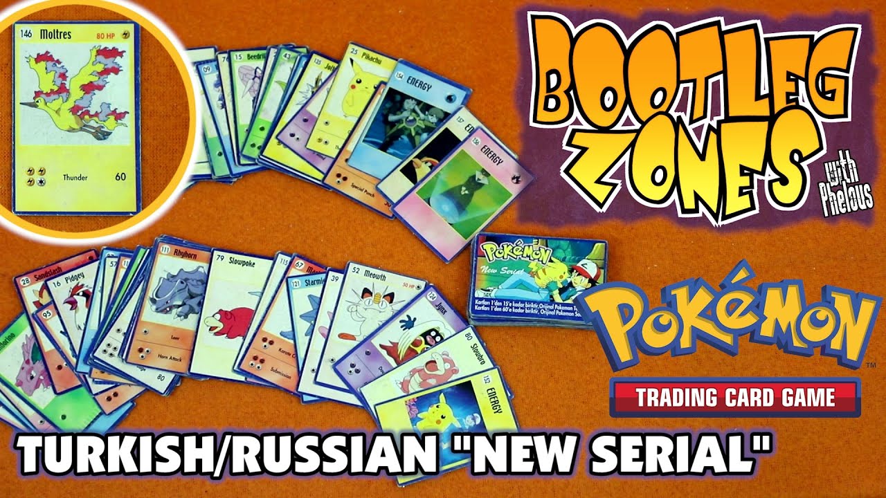Pokemon Cards Turkish/Russian - Bootleg Zones