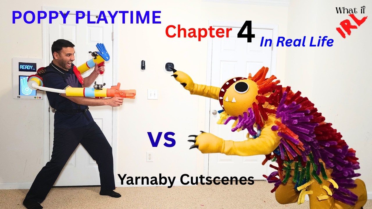 POPPY PLAYTIME Chapter 4 IN REAL LIFE | Yarnaby vs. Player | Yarnaby Cutscenes