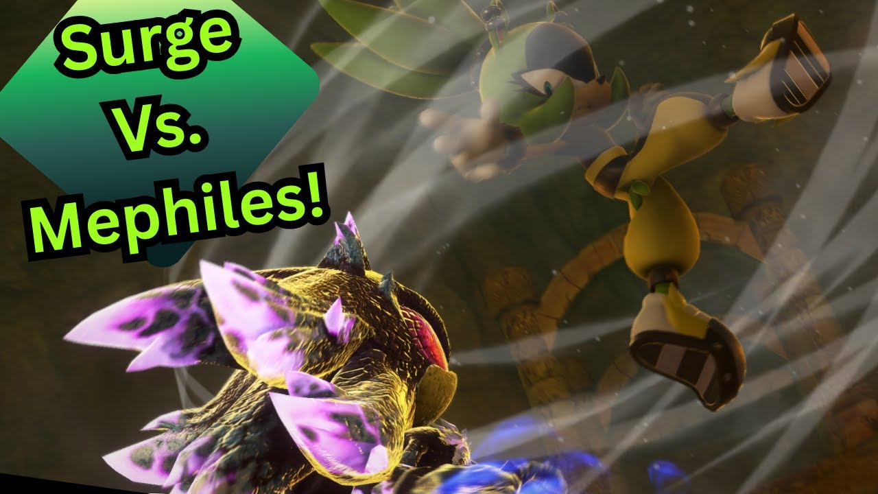 Surge Vs. Mephiles!