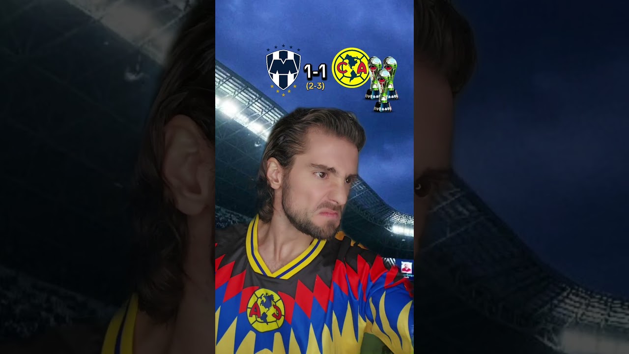 Monterrey 1-1 Am&eacute;rica | TRICAMPEONES 🏆🏆🏆 |  #ClubAmerica #Futbol #Soccer