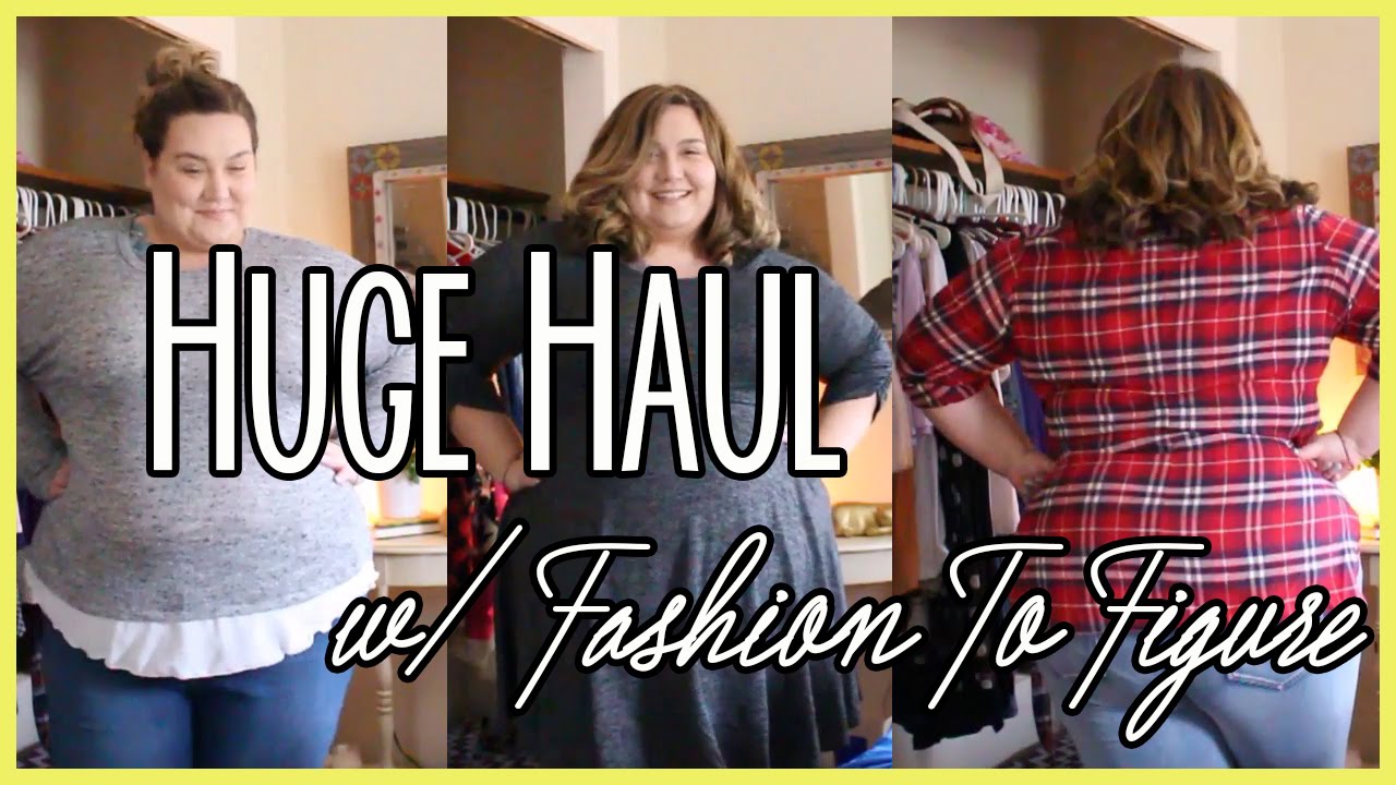HUGE PLUS SIZE FASHION HAUL w/ Fashion To Figure