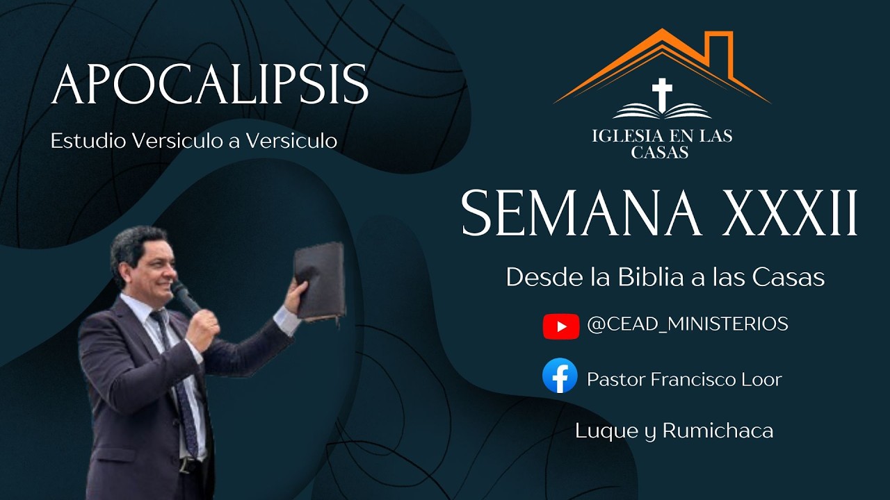 CEAD Ministerios -  XXXII ESTUDIO DEL LIBRO DE APOCALIPSIS