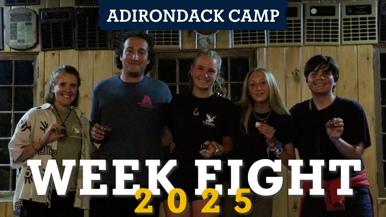 Week Eight at Adirondack Camp 2025