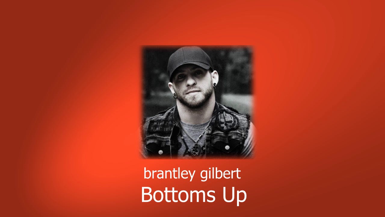 Bottoms Up - Brantley Gilbert (slowed down + reverb)