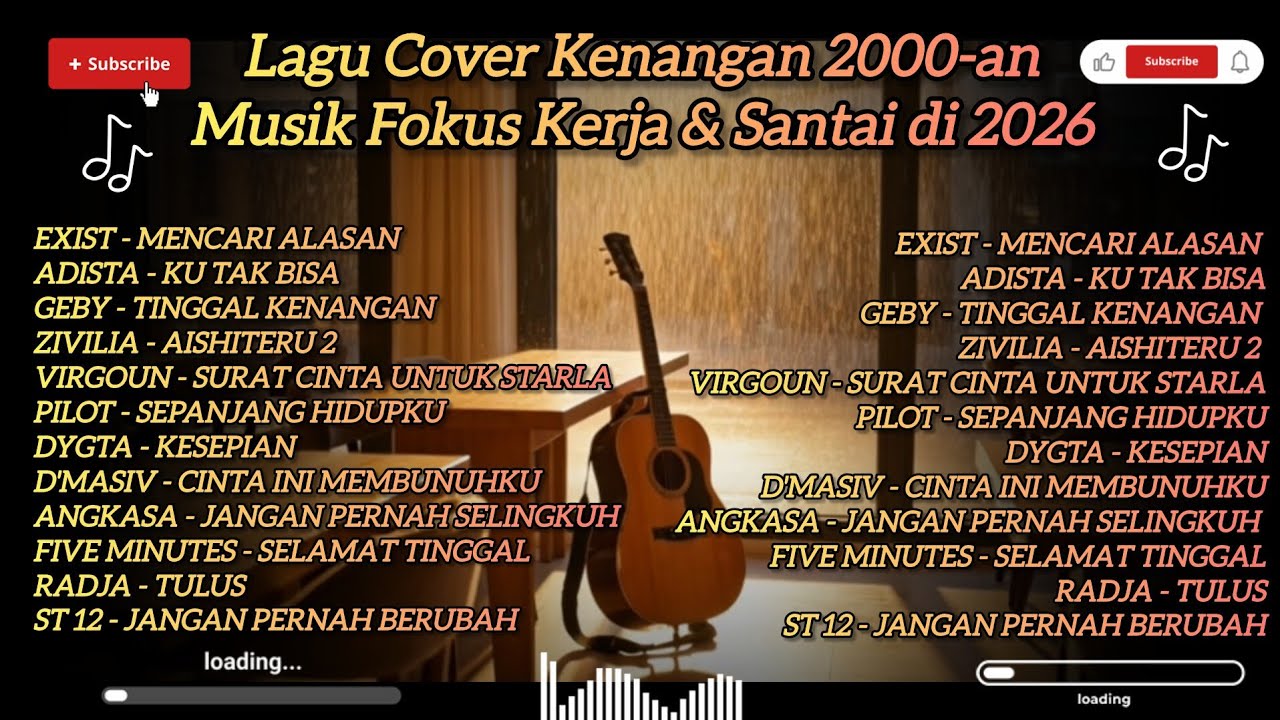 Lagu Cover Kenangan 2000-an | Musik Fokus Kerja & Santai di 2026