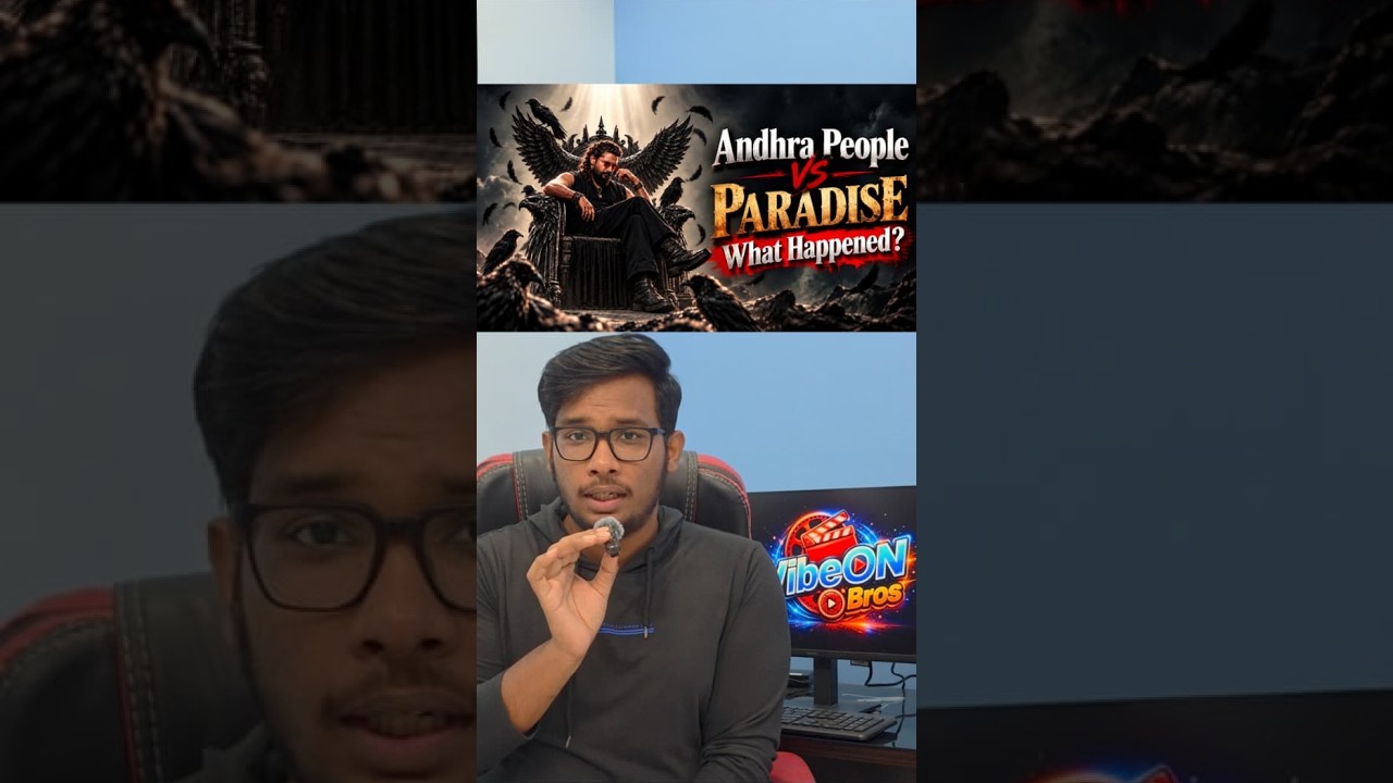 Andhra People vs Paradise, What Happened? | Vibeonbros #shorts #viral #tollywood #review