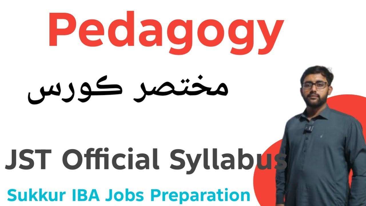Pedagogy Short Course LEC 04 | JST Official Syllabus Complete Preparation | Sain Haider