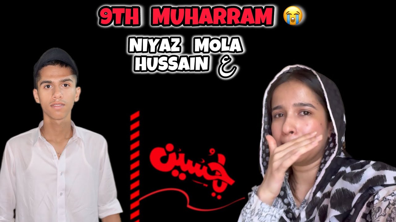 Niyaz IMAM HUSSAIN [A.S] | 9th Muharram 1446 AH