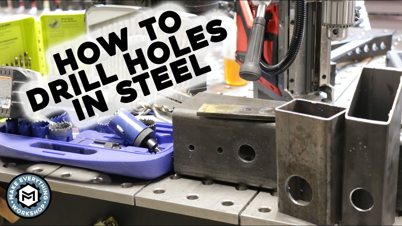 How To Drill Holes In Steel - The Ultimate Guide!