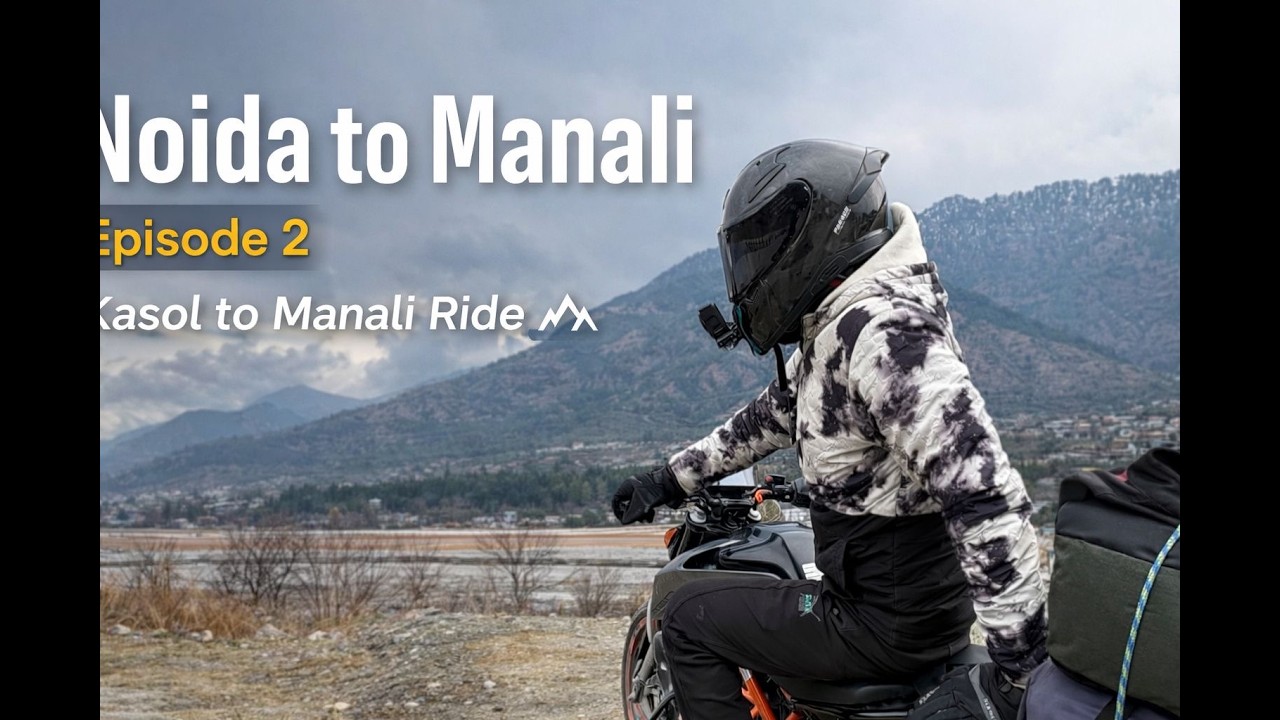 Noida to Manali Episode 2 | Kasol se Manali ka Safar | Ultimate Mountain Ride 🏔️🔥@GouravVlogs0009