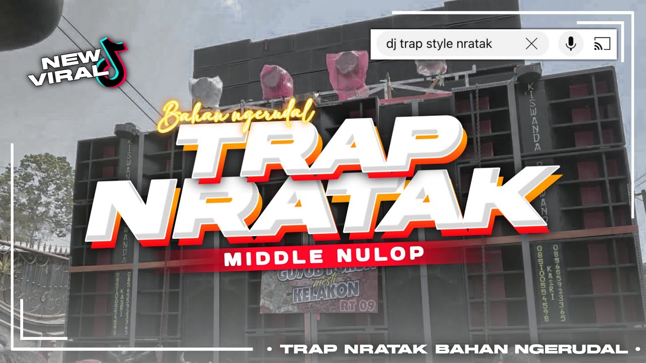 DJ TRAP NRATAK MIDDLE NULOP‼️BAHAN NGERUDAL MU‼️BIMA MARFHIN