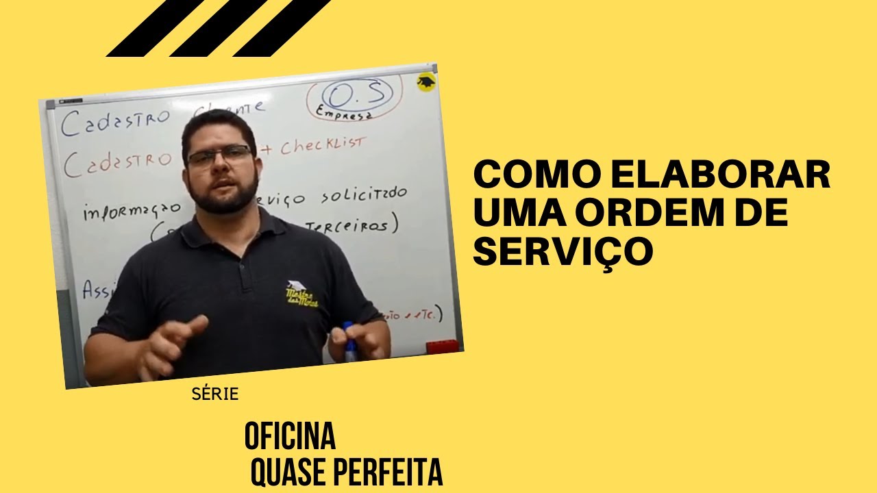 Como Elaborar uma Ordem de Serviço | Oficina Quase Perfeita