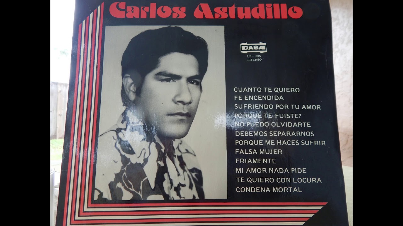 CARLOS ASTUDILLO: FALSA MUJER- VALS- AUDIO ORIGINAL DE DISCO DE VINYL- AÑO 1981- www.discosfenix.com