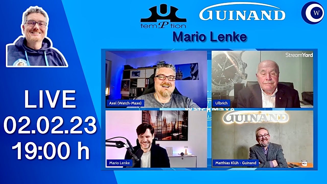 Watch-Maxe live mit Guinand, TemPtion und Mario Lenke