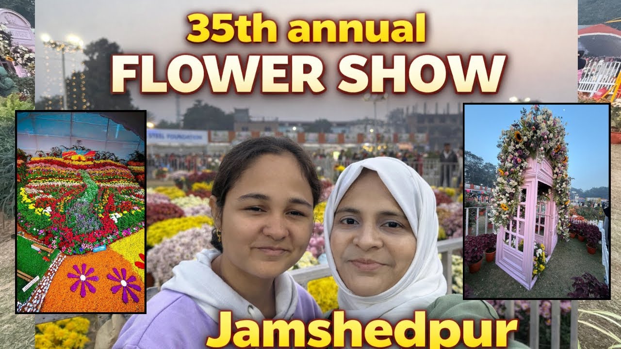35th annual flower show Jamshedpur | flower show 2025 | jamshedpur flower show / regal ground 
