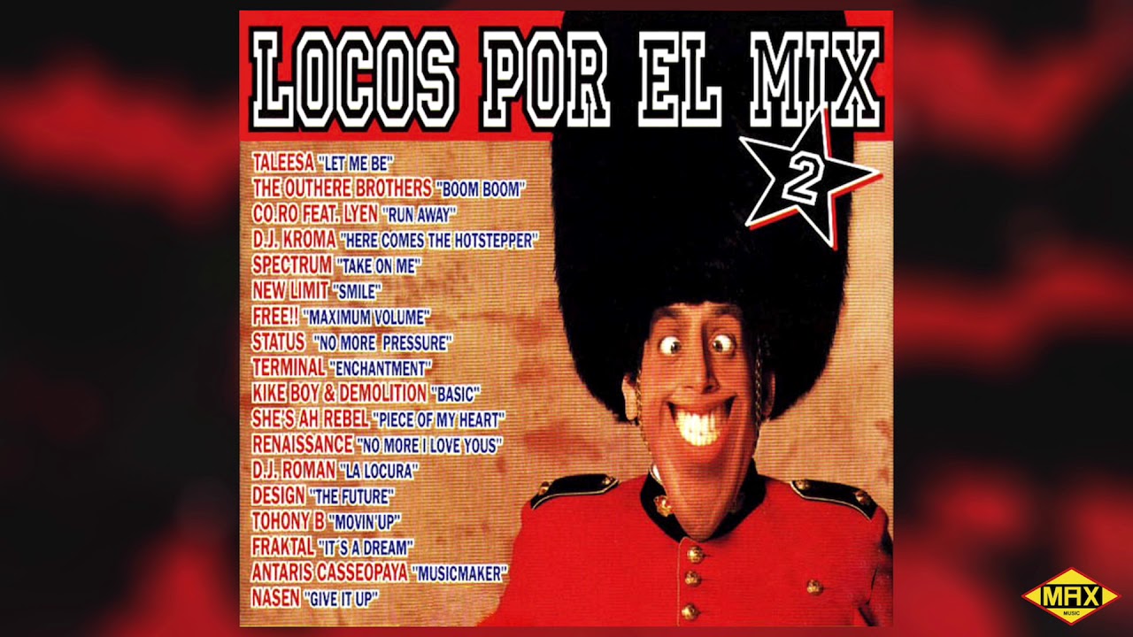 Locos Por El Mix 2 (Megamix)