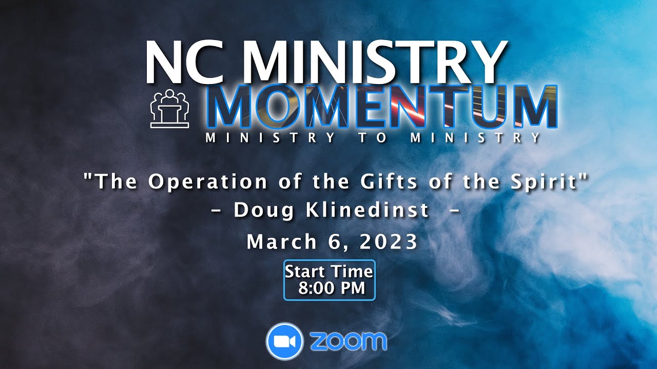 The Operation of the Gifts of the Spirit by Doug Klinedinst