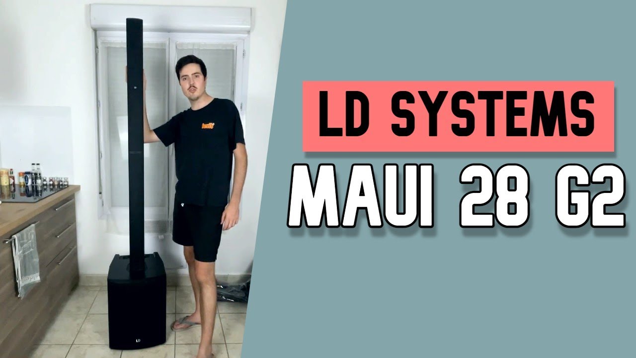 Ma nouvelle sono active [LD Systems MAUI 28 G2]