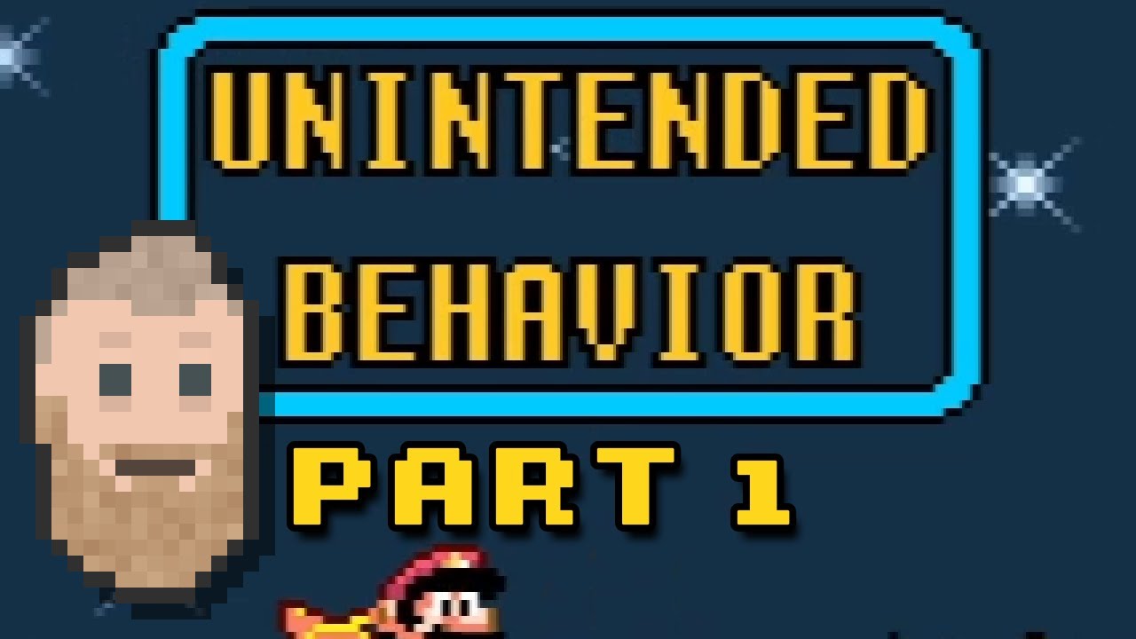Unintended Behavior - 1
