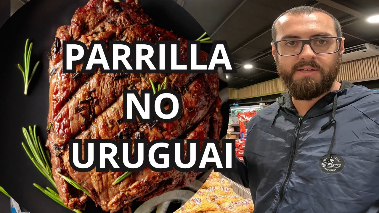 A PARRILLA NO URUGUAI VALE A PENA ???