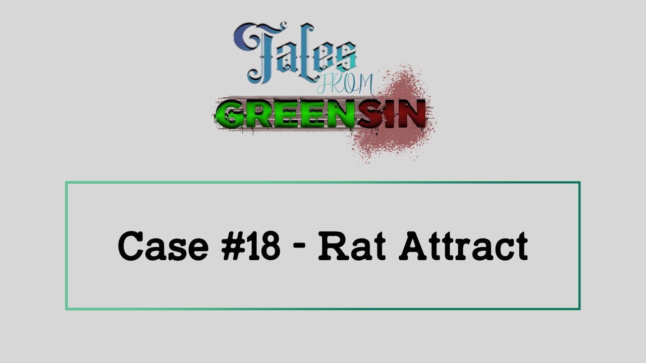 Criminal Case Fanmade: Tales from Greensin - Case #18. - Rat Attract