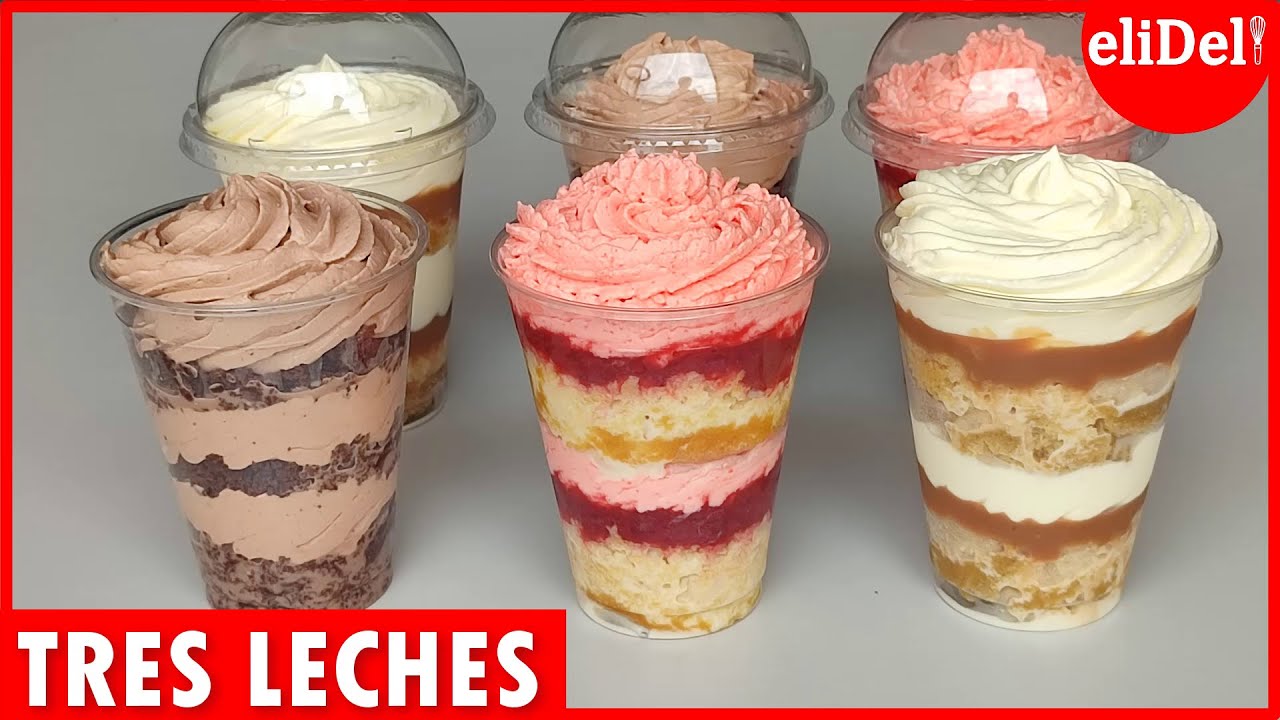 POSTRE fácil para VENDER  3 LECHES en VASO (Dulce De Leche, Fresas Con Crema Y Chocolate)