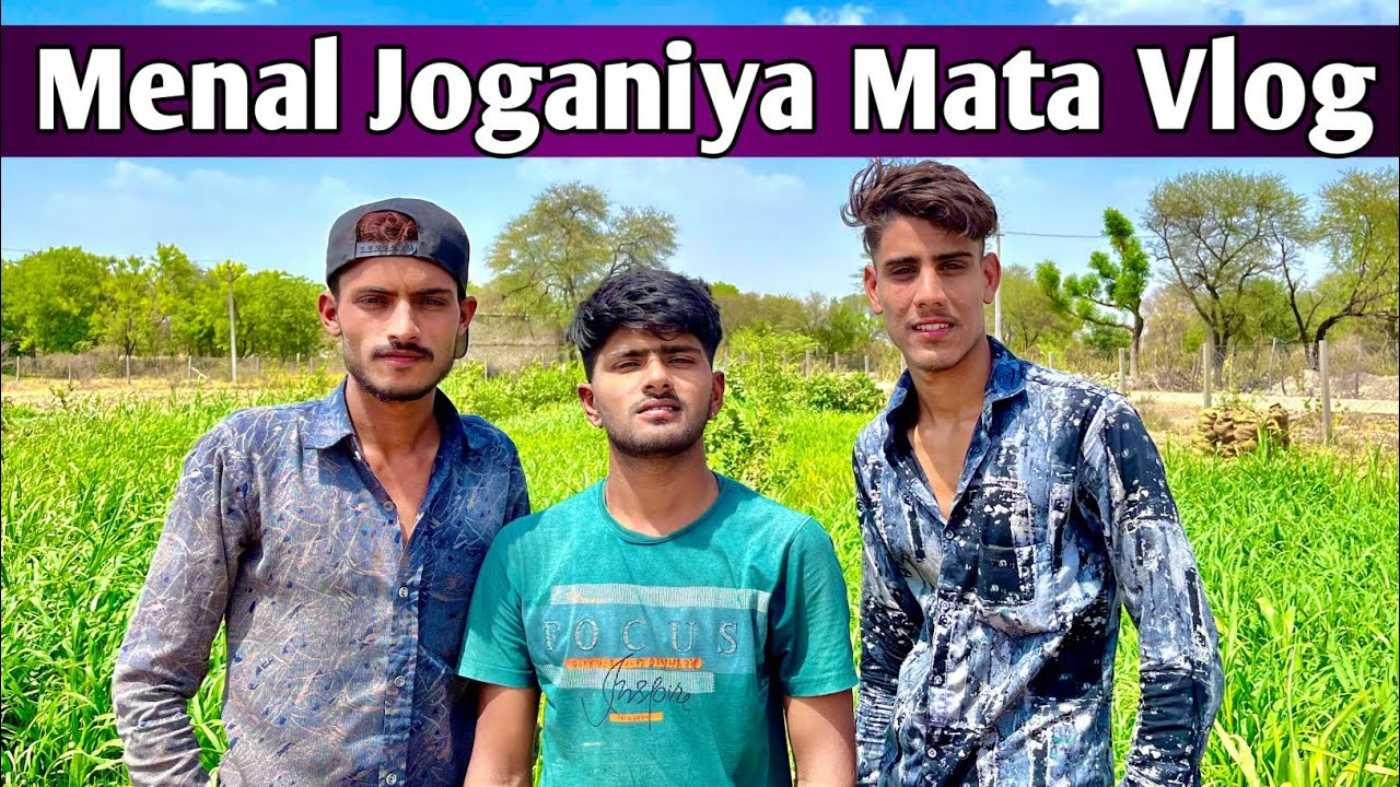 Menal Joganiya Mata Vlog - ROK Vlog
