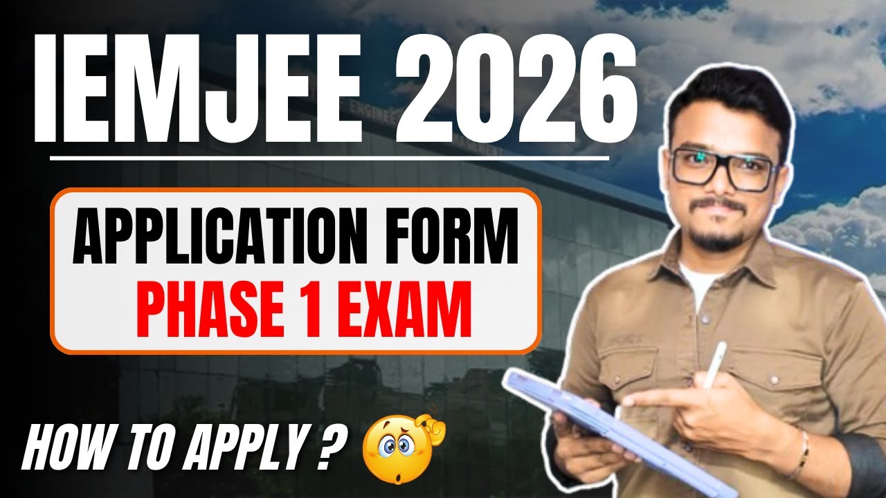 IEMJEE 2026 Phase 1 Application Form Started | Step-by-Step Form Fill Up Guide