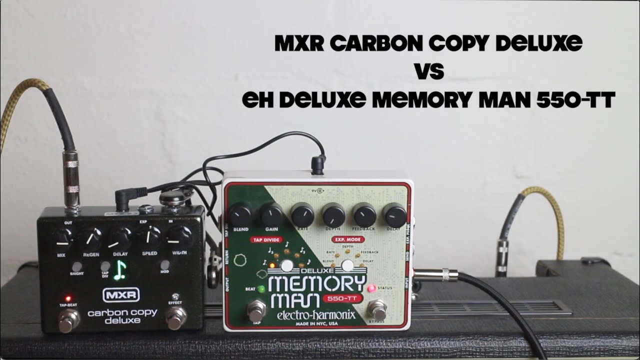 MXR Carbon Copy Deluxe VS  EH Deluxe Memory Man 550-TT