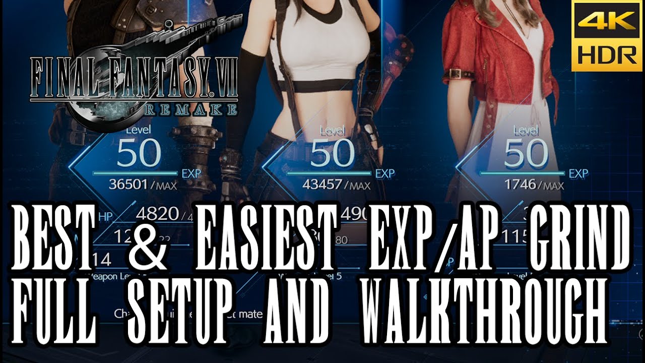 BEST XP and AP Grind in Final Fantasy VII Remake - Master Materia & Max Level Super Quick! [4k HDR]