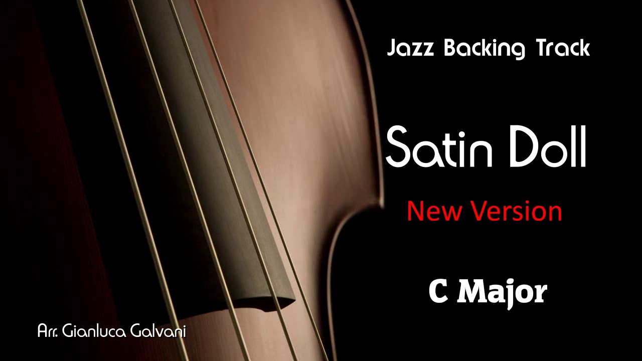 New Jazz Backing Track SATIN DOLL (C) Jazz Standards Play Along Jazzing mp3 for Sax Trumpet Guitar