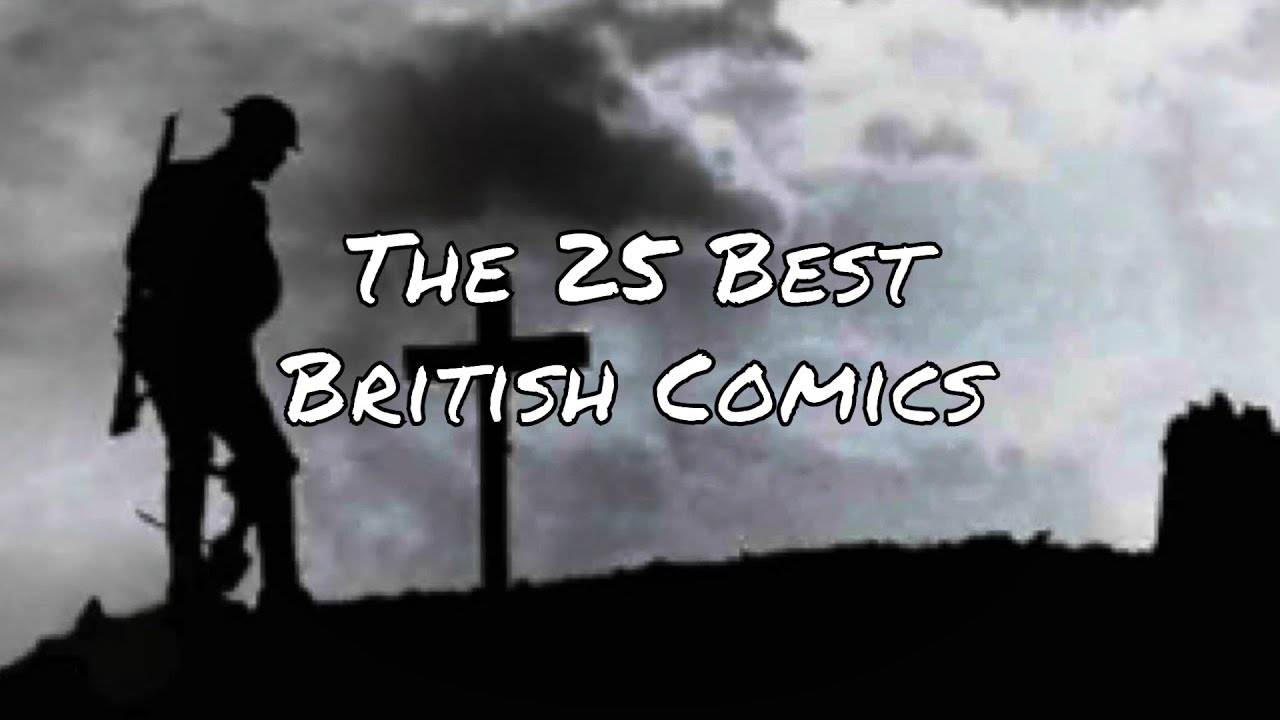 The 25 Best British Comics