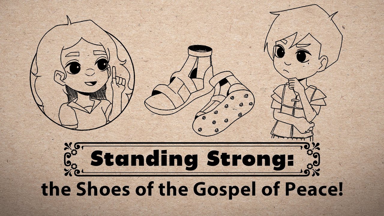 Standing Strong: The Shoes of the Gospel of Peace | Part 3