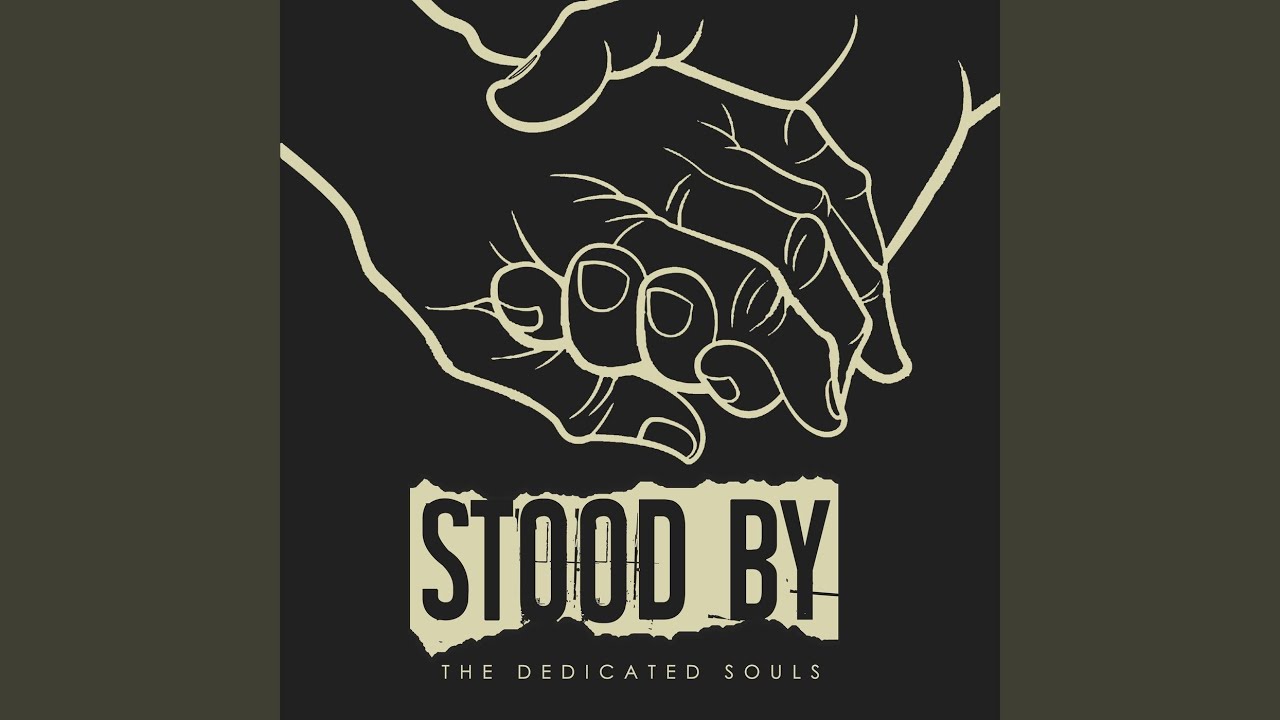 Stood By