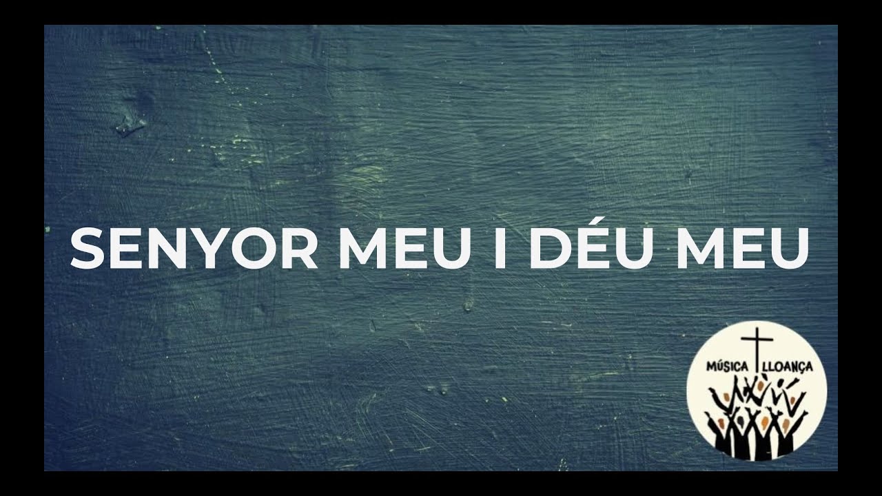 Senyor meu i Déu meu