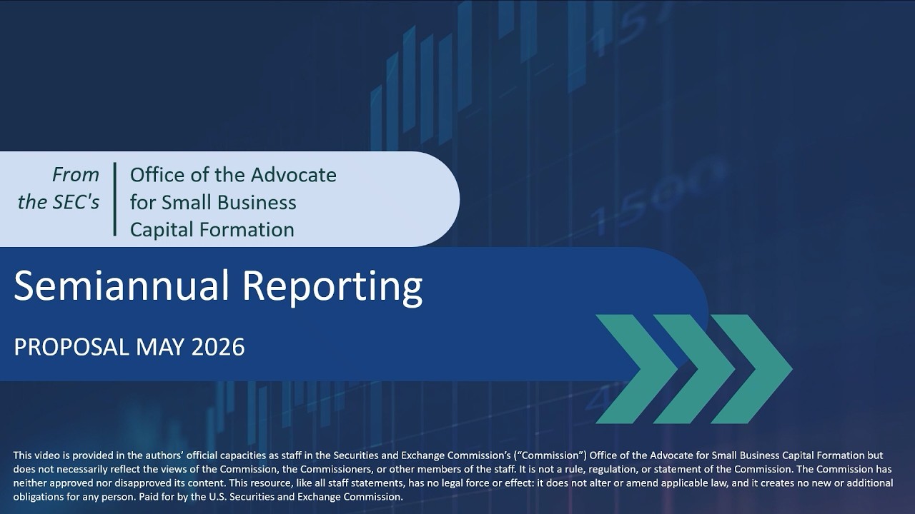 The SEC Proposes Amendments to Permit Optional Semiannual Reporting by Public Companies
