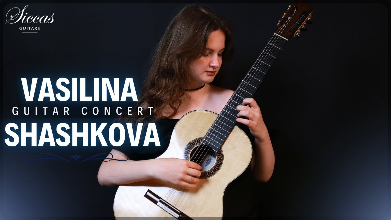 VASILINA SHASHKOVA - Classical Guitar Concert | Coste, Tedesco, Legnani, Mertz | Siccas Guitars