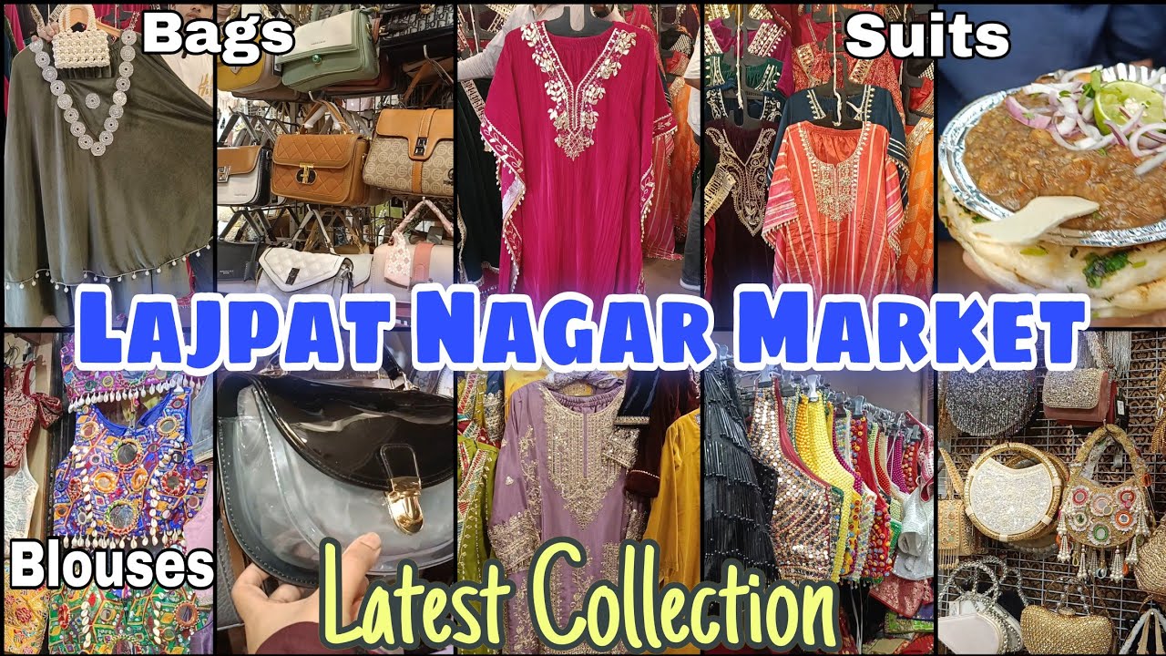 Lajpat Nagar Market Latest Collection | Party Wear Suits, Trendy Bags, Designer Blouses