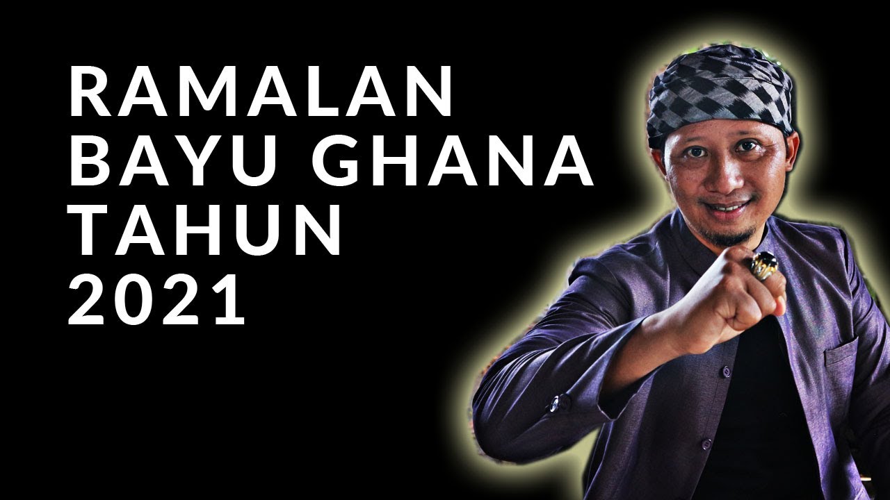 Ramalan BAYU GHANA ‼️Terlengkap Tahun 2021 ‼️ Oleh Made Bayu Gendeng