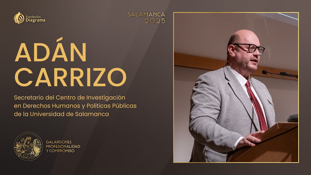 Adán Carrizo. Discurso inaugural de los Galardones 'Profesionalidad y Compromiso' 2025
