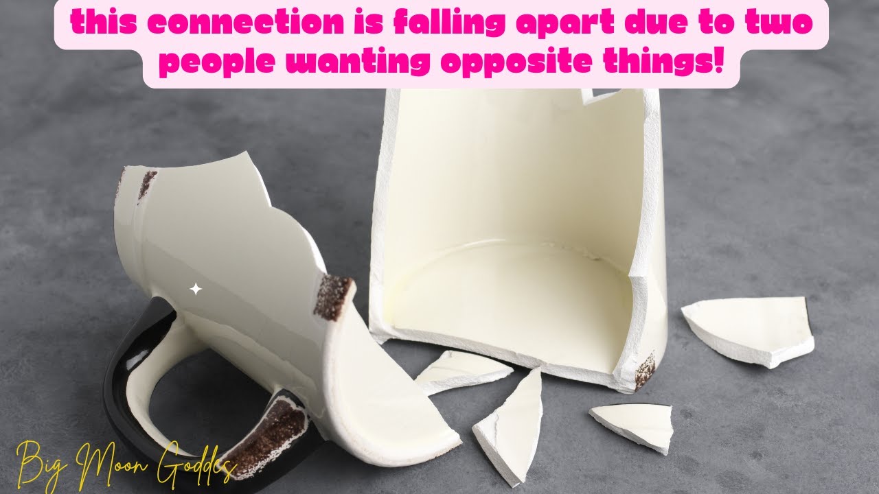 This connection is falling apart due to two people wanting opposite things!