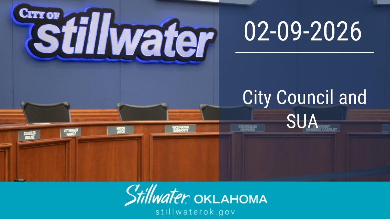 Stillwater City Council and SUA 02/09/2026