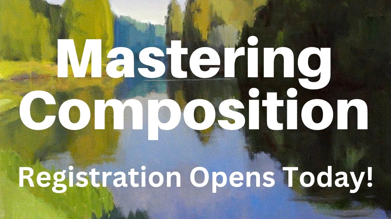 An Online Course to Dramatically Improve Your Painting - Open this week only!