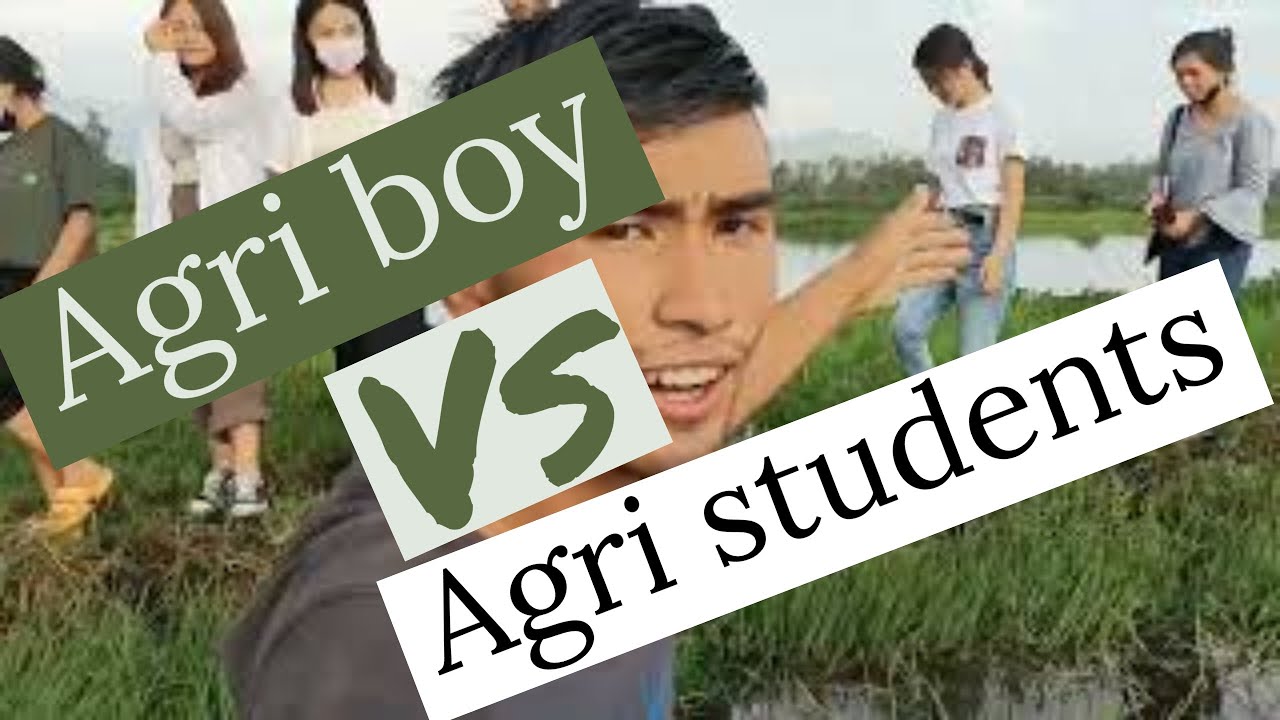 Agri students vs Local Agri student College of Agriculture Central Agriculture University