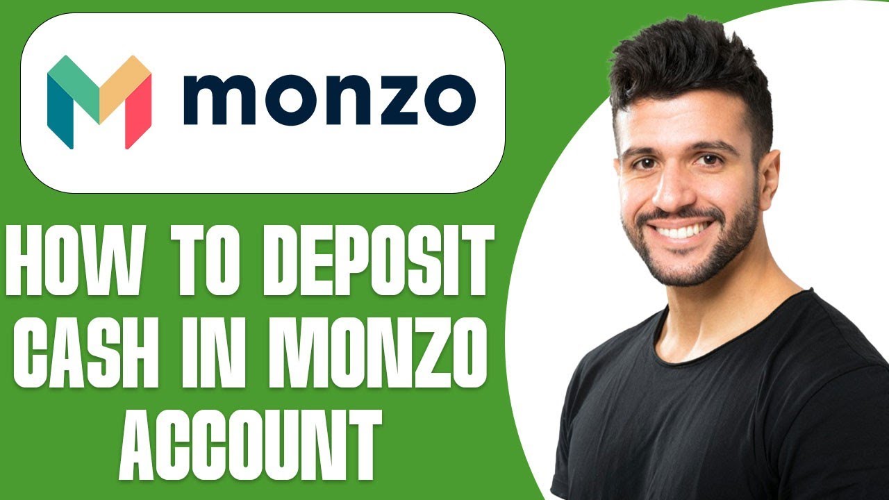 How To Deposit Cash In Monzo Account (2026) STEP BY STEP